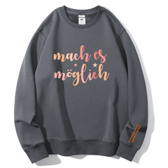 "mach es möglich" Rundhals-Sweatshirt â€?Kleine Schritte, große Hoffnung.