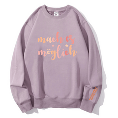 "mach es möglich" Rundhals-Sweatshirt â€?Kleine Schritte, große Hoffnung.